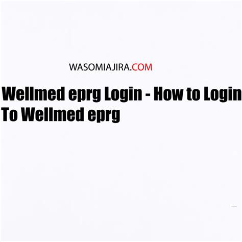Once the official login page is opened, find the email address and password that you chose when you signed up at Wellmed Patient Portal Login or that was issued to you by the concerned organization&39;s authorized person. . Eprg login